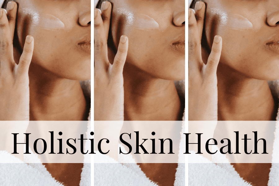 holistic skin health